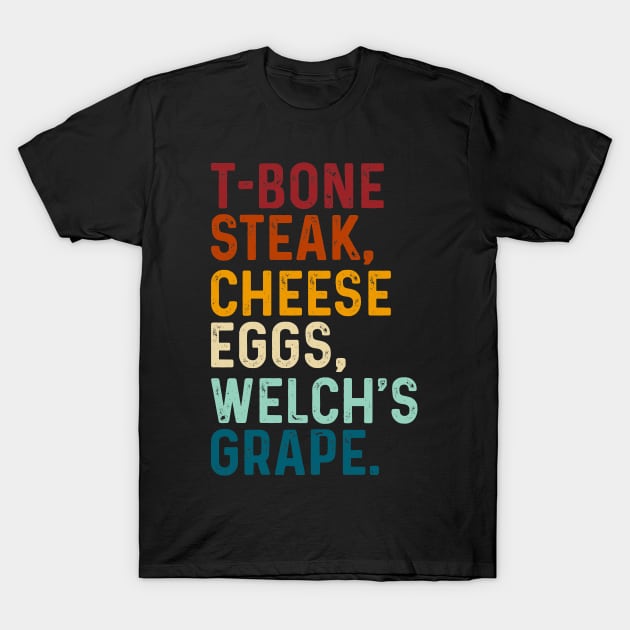 Retro T-Bone Steak, Cheese Eggs, Welch's Grape T-Shirt by TeeTypo